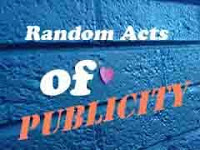 Random Acts of Publicity Week Sept. 7-11