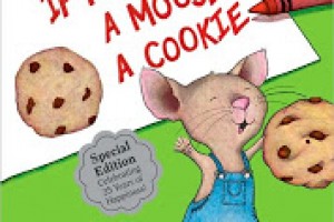 #PictureBookMonth Theme: Mice :|: Read If You Give a Mouse A Cookie by Laura Numeroff