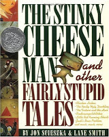 Read: The Stinky Cheese Man & Other Fairly Stupid Tales #picturebookmonth #literacy #gtchat