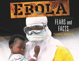Ebola: Fears and Facts