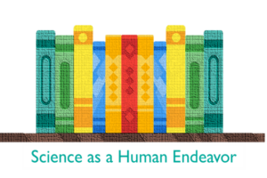 Science as a Human Endeavor